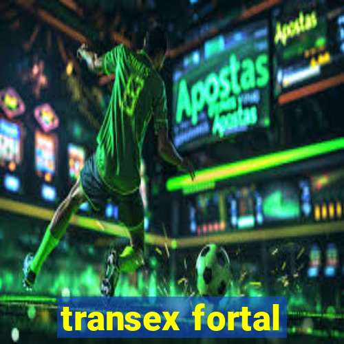 transex fortal